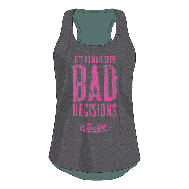 Ladies Bad Decisions Tank – Outdoor Shopping Channel
